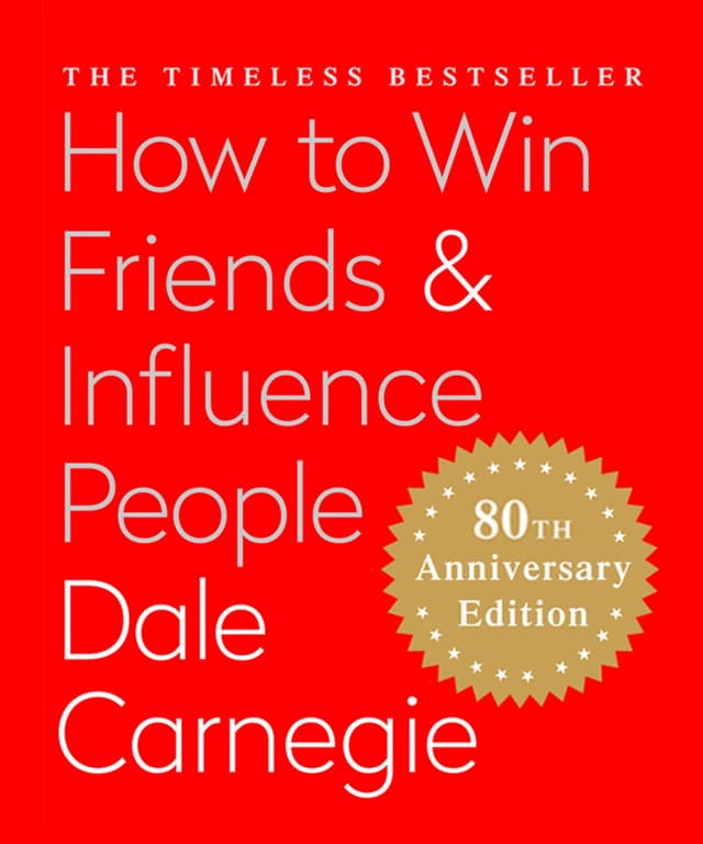 Summary of "How to Win Friends and Influence People"